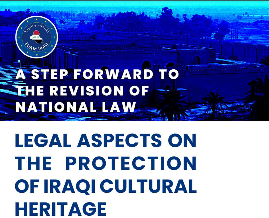 Legal Aspects of the Protection of Iraqi Cultural Heritage. A Step Forward to the Revision of National Law.